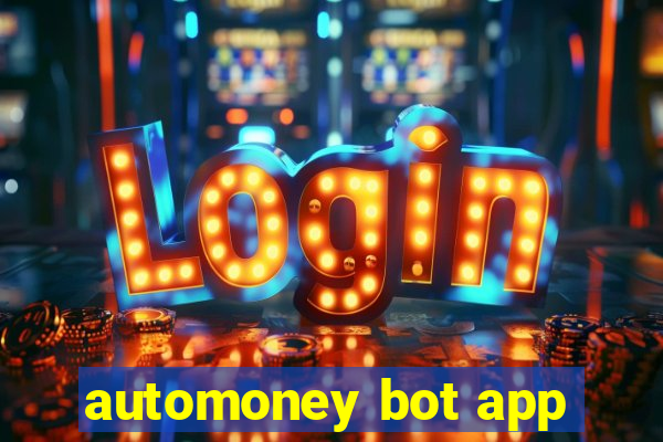 automoney bot app